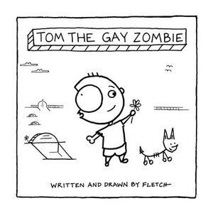 Tom The Gay Zombie -- Fletch